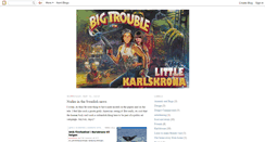 Desktop Screenshot of bigtroubleinlittlekarlskrona.blogspot.com