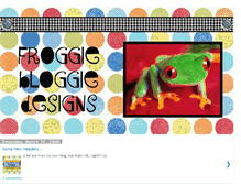 Tablet Screenshot of froggiebloggiedesigns.blogspot.com