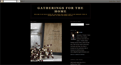 Desktop Screenshot of gatheringsforthehome.blogspot.com