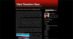 Desktop Screenshot of i-rant-therefore-i-rave.blogspot.com