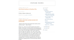 Desktop Screenshot of fetishnews.blogspot.com