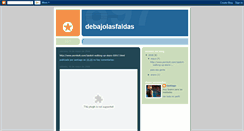 Desktop Screenshot of debajolasfaldas.blogspot.com