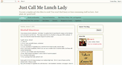 Desktop Screenshot of justcallmelunchlady.blogspot.com