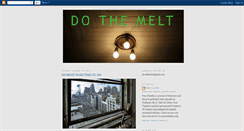 Desktop Screenshot of dothemelt.blogspot.com