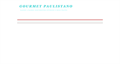Desktop Screenshot of gourmetpaulistano.blogspot.com