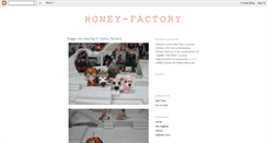 Desktop Screenshot of honey-factory.blogspot.com