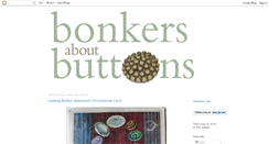 Desktop Screenshot of bonkersaboutbuttons1.blogspot.com