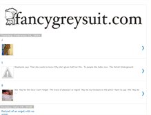 Tablet Screenshot of fancygreysuit.blogspot.com