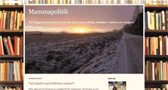 Desktop Screenshot of mammapolitik.blogspot.com