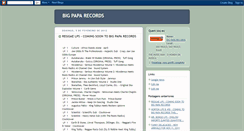 Desktop Screenshot of bigpaparecords.blogspot.com