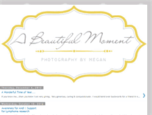 Tablet Screenshot of abeautifulmoment-bymegan.blogspot.com