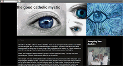 Desktop Screenshot of goodcatholicmystic.blogspot.com