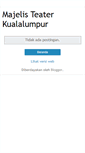 Mobile Screenshot of majlisteaterkualalumpur.blogspot.com