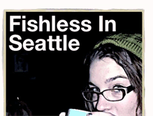 Tablet Screenshot of fishlessinseattle.blogspot.com