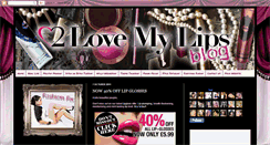 Desktop Screenshot of 2lovemylips.blogspot.com