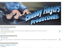 Tablet Screenshot of chubbyfingersproductions.blogspot.com