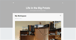 Desktop Screenshot of lifeinthebigpotato.blogspot.com