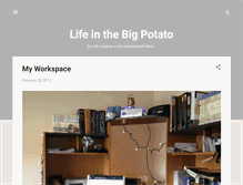 Tablet Screenshot of lifeinthebigpotato.blogspot.com