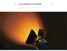 Tablet Screenshot of latchkeystudios.blogspot.com