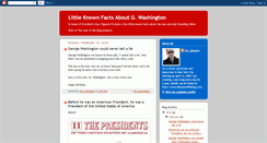 Desktop Screenshot of littleknownfactsaboutgwashington.blogspot.com