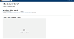 Desktop Screenshot of larrylava.blogspot.com