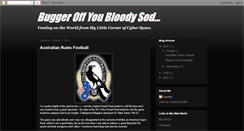 Desktop Screenshot of buggeroffyoubloodysod.blogspot.com