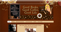 Desktop Screenshot of goodbooksgoodcoffeegoodlife.blogspot.com