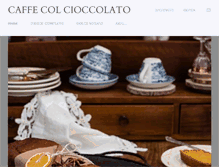 Tablet Screenshot of caffecolcioccolato.blogspot.com