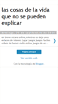 Mobile Screenshot of lascosasdelavidaquenosepuedenexplicar.blogspot.com