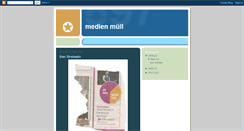 Desktop Screenshot of medien-muell.blogspot.com