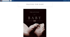 Desktop Screenshot of prayingforbabyjournal.blogspot.com