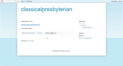 Desktop Screenshot of classicalpresbyterian.blogspot.com