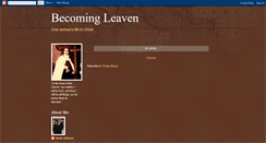 Desktop Screenshot of becomingleaven.blogspot.com