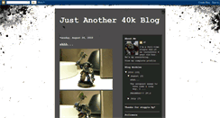 Desktop Screenshot of justanother40kblog.blogspot.com