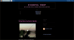 Desktop Screenshot of myfishing-trip.blogspot.com