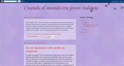 Desktop Screenshot of cuandoelmundoerajoventodavia.blogspot.com