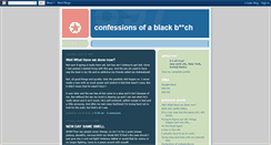 Desktop Screenshot of confessionsofablackbitch.blogspot.com