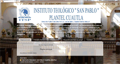 Desktop Screenshot of institutoteologicosanpablocuautla.blogspot.com