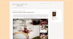 Desktop Screenshot of fortheloveofbrides.blogspot.com