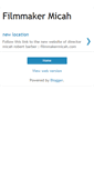 Mobile Screenshot of filmmakermicah.blogspot.com