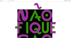 Desktop Screenshot of naofiquesao.blogspot.com