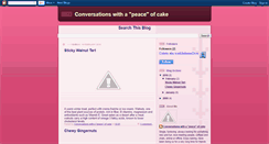 Desktop Screenshot of conversationswithapeaceofcake.blogspot.com