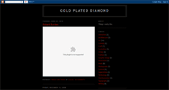 Desktop Screenshot of goldplateddiamond.blogspot.com