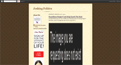 Desktop Screenshot of joshingpolitics.blogspot.com