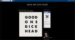 Desktop Screenshot of goodonedickhead.blogspot.com