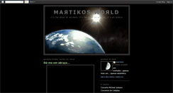 Desktop Screenshot of martikosworld.blogspot.com