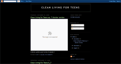 Desktop Screenshot of cleanlivingforteens.blogspot.com