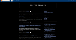 Desktop Screenshot of coffee--grinder.blogspot.com