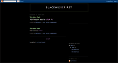 Desktop Screenshot of blakmusicfirst83.blogspot.com