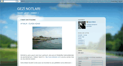 Desktop Screenshot of gezi-notlari.blogspot.com